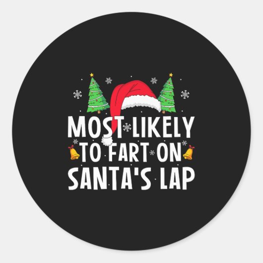 Most Likely To Fart On Santa's Lap Matching Family Runder Aufkleber (Vorderseite)