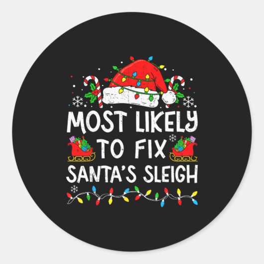 Most Likely To Fix Santa’s Sleigh Family Matching Runder Aufkleber (Vorderseite)