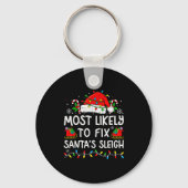 Most Likely To Fix Santa’s Sleigh Family Matching Schlüsselanhänger (Vorderseite)