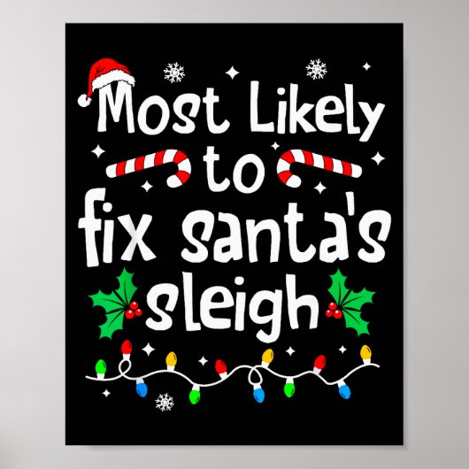 Most Likely To Fix Santa Sleigh Christmas Matching Poster (Vorne)