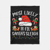 Most Likely To Fix Santa Sleigh Family Matching Ch Fleecedecke (Vorderseite)