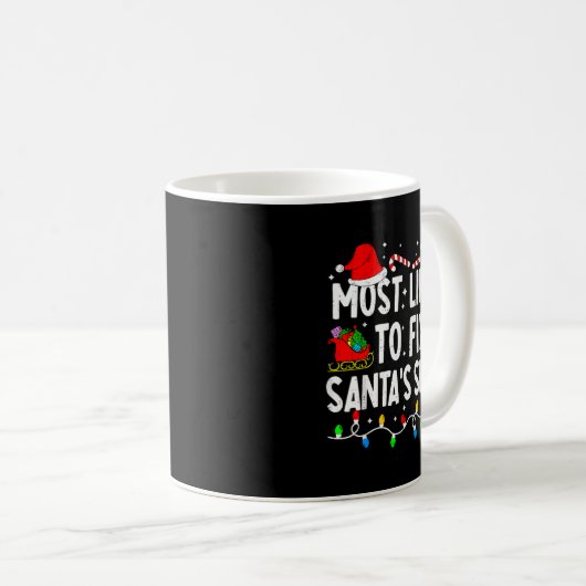 Most Likely To Fix Santa Sleigh Family Matching Ch Kaffeetasse (VorderseiteRechts)