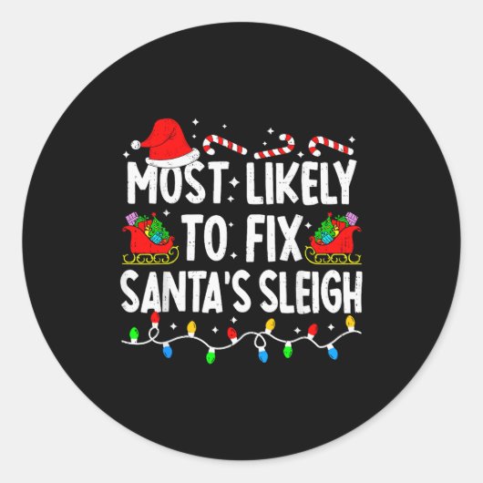 Most Likely To Fix Santa Sleigh Family Matching Ch Runder Aufkleber (Vorderseite)