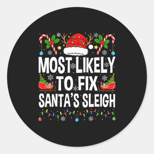 Most Likely To Fix Santa Sleigh Family Matching Ch Runder Aufkleber (Vorderseite)