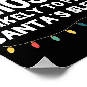 Most Likely To Fix Santa's Sleigh Christmas Funny  Poster (Ecke)