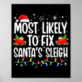 Most Likely To Fix Santa's Sleigh Family Matching  Poster (Vorne)