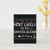 Most Likely To Fix Santa's Sleigh Funny Christmas Karte (Gelbe Blume)
