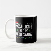 Most Likely To Flirt With Santa Christmas Matching Kaffeetasse (Links)