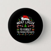 Most Likely To Forget The Hidden Family Christmas Button (Vorderseite)