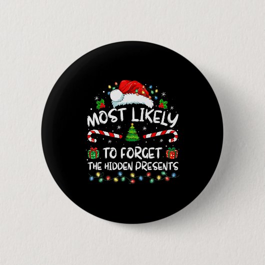 Most Likely To Forget The Hidden Family Christmas Button (Vorderseite)