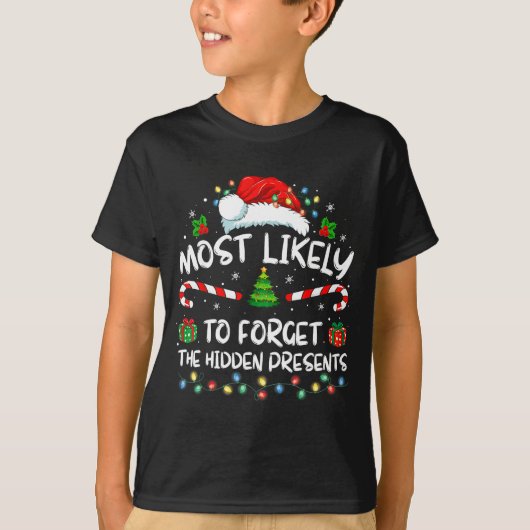 Most Likely To Forget The Hidden Family Christmas T-Shirt (Vorderseite)