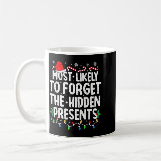 Most Likely To Forget The Hidden Matching Christma Kaffeetasse (Links)