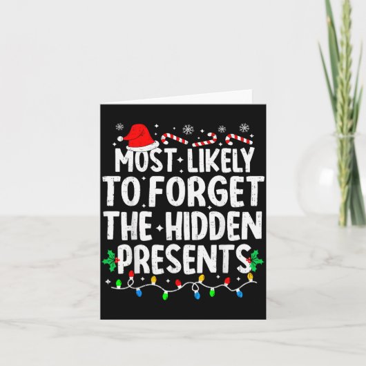 Most Likely To Forget The Hidden Matching Christma Karte (Vorderseite)