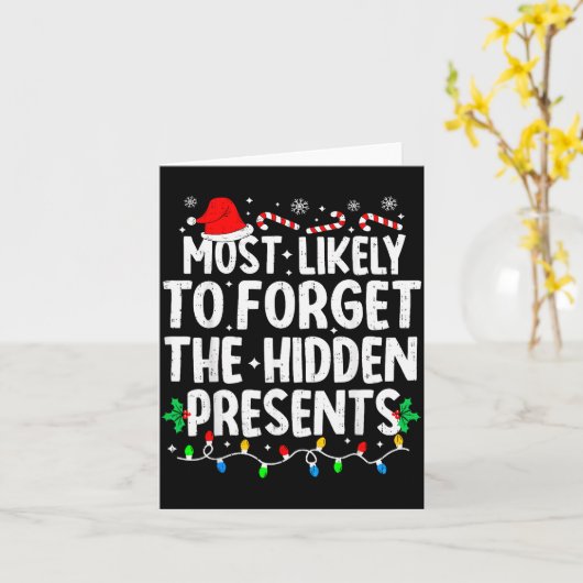 Most Likely To Forget The Hidden Matching Christma Karte (Gelbe Blume)