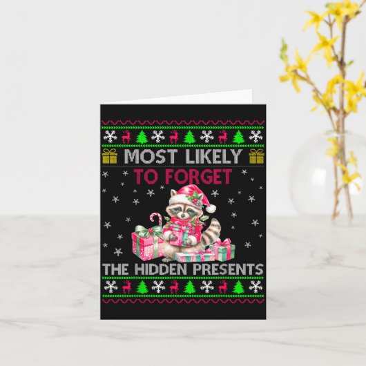 Most Likely To Forget The Hidden Raccoon Christmas Karte (Gelbe Blume)