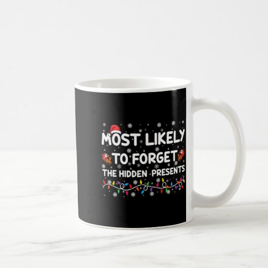 Most Likely To Forget The Hidden Xmas _1 Kaffeetasse (Rechts)