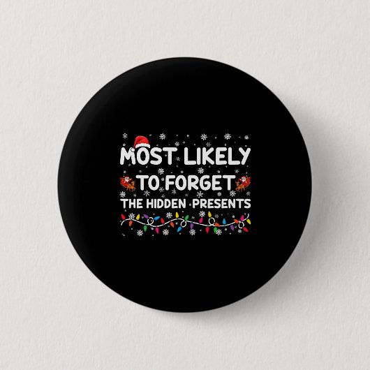 Most Likely To Forget The Hidden Xmas Button (Vorderseite)