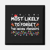 Most Likely To Forget The Hidden Xmas Magnet (Vorne)