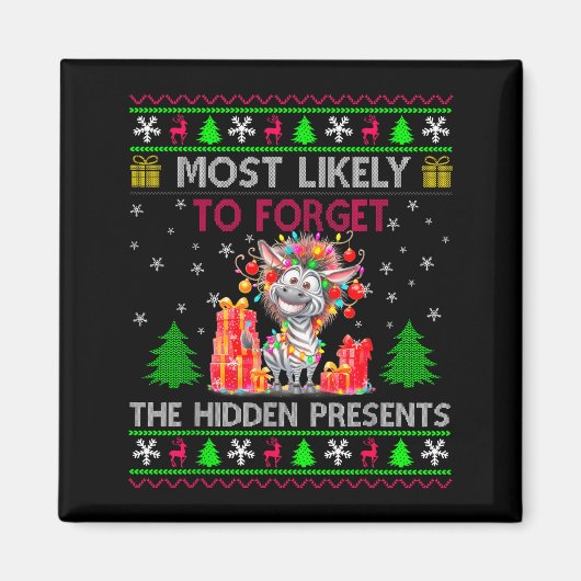 Most Likely To Forget The Hidden Zebra Christmas Magnet (Vorne)