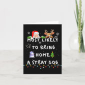 Most Likely To Funny Stray Dog Christmas Pajamas F Karte (Vorderseite)