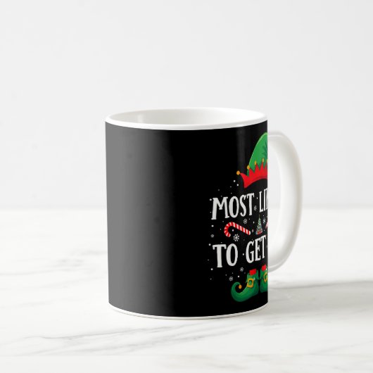 Most Likely To Get Lit Matching Christmas Elf Kaffeetasse (VorderseiteRechts)