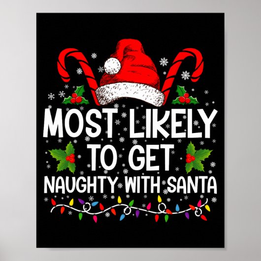 Most Likely To Get Naughty With Santa Christmas Poster (Vorne)