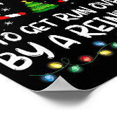 Most Likely To Get Run Over By A Reindeer Christma Poster (Ecke)