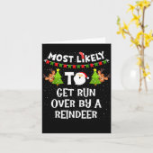 Most Likely To Get Run Over By A Reindeer Funny Ch Karte (Gelbe Blume)