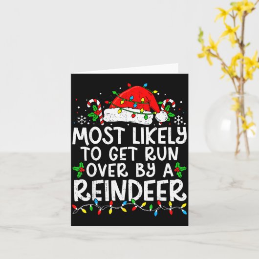 Most Likely To Get Run Over By A Reindeer Matching Karte (Gelbe Blume)
