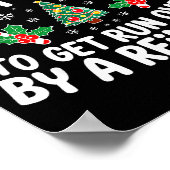 Most Likely To Get Run Over By A Reindeer Shirt Ch Poster (Ecke)