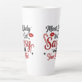 Most Likely to Get Sassy Personalized Mug Milchtasse (Vorderseite)