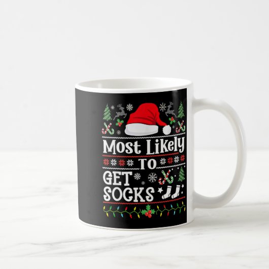 Most Likely To Get Socks - Family Christmas Pajama Kaffeetasse (Rechts)