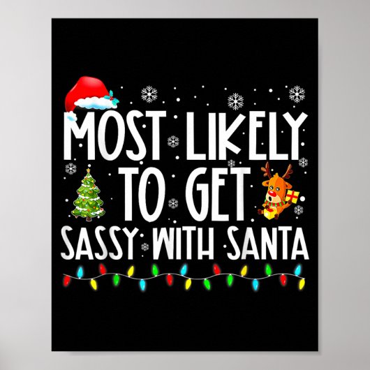 Most Likely To Get Sy With Santa Christmas  Poster (Vorne)