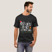 Most Likely To Get Sy With Santa Christmas  T-Shirt (Vorne ganz)