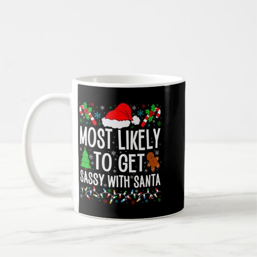 Most Likely To Get Sy With Santa Funny Family Chri Kaffeetasse (Links)