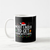 Most Likely To Get Sy With Santa Funny Family Chri Kaffeetasse (Links)