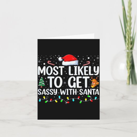Most Likely To Get Sy With Santa Funny Family Chri Karte (Vorderseite)