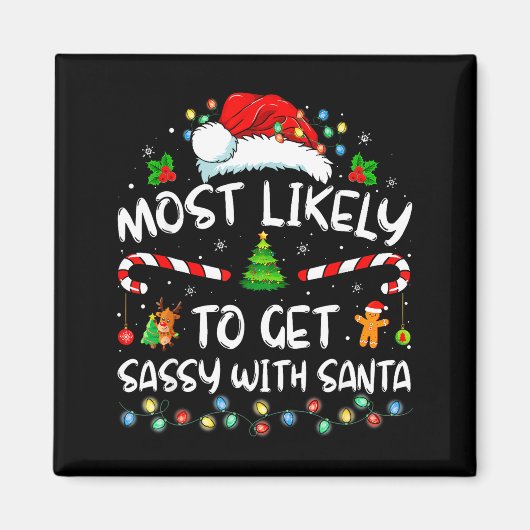 Most Likely To Get Sy With Santa Funny Family Chri Magnet (Vorne)