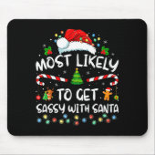 Most Likely To Get Sy With Santa Funny Family Chri Mousepad (Vorne)
