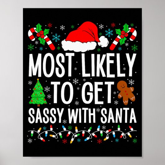 Most Likely To Get Sy With Santa Funny Family Chri Poster (Vorne)