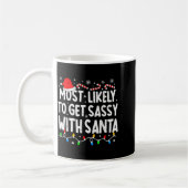 Most Likely To Get Sy With Santa Funny Matching Ch Kaffeetasse (Links)