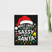 Most Likely To Get Sy With Santa Shirt Family Chri Karte (Vorderseite)