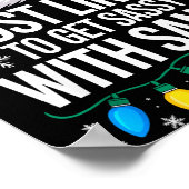 Most Likely To Get Sy With Santa Shirt Family Chri Poster (Ecke)