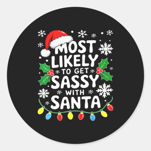 Most Likely To Get Sy With Santa Shirt Family Chri Runder Aufkleber (Vorderseite)