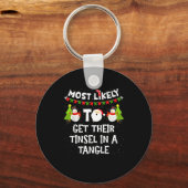 Most Likely To Get Their Tinsel In A Tangle Christ Schlüsselanhänger (Vorderseite)
