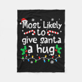 Most Likely To Give Santa Hug Family Christmas Mat Fleecedecke (Vorderseite)