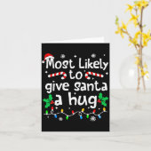Most Likely To Give Santa Hug Family Christmas Mat Karte (Gelbe Blume)