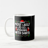 Most Likely To Go Fishing With Santa Christmas Mat Kaffeetasse (Links)