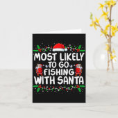 Most Likely To Go Fishing With Santa Christmas Mat Karte (Gelbe Blume)