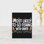 Most Likely To Go Fishing With Santa Christmas Mat Karte (Gelbe Blume)
